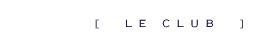 le club