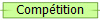 Comp�tition